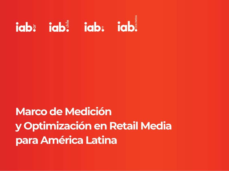 IAB Argentina, IAB Chile, IAB Colombia e IAB Uruguay trabajaron junto a más de 80 profesionales de retailers, marcas, agencias y plataformas tecnológicas, en la construcción de la iniciativa. 